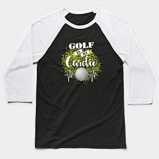 Golf Is My Cardio Baseball T-Shirt